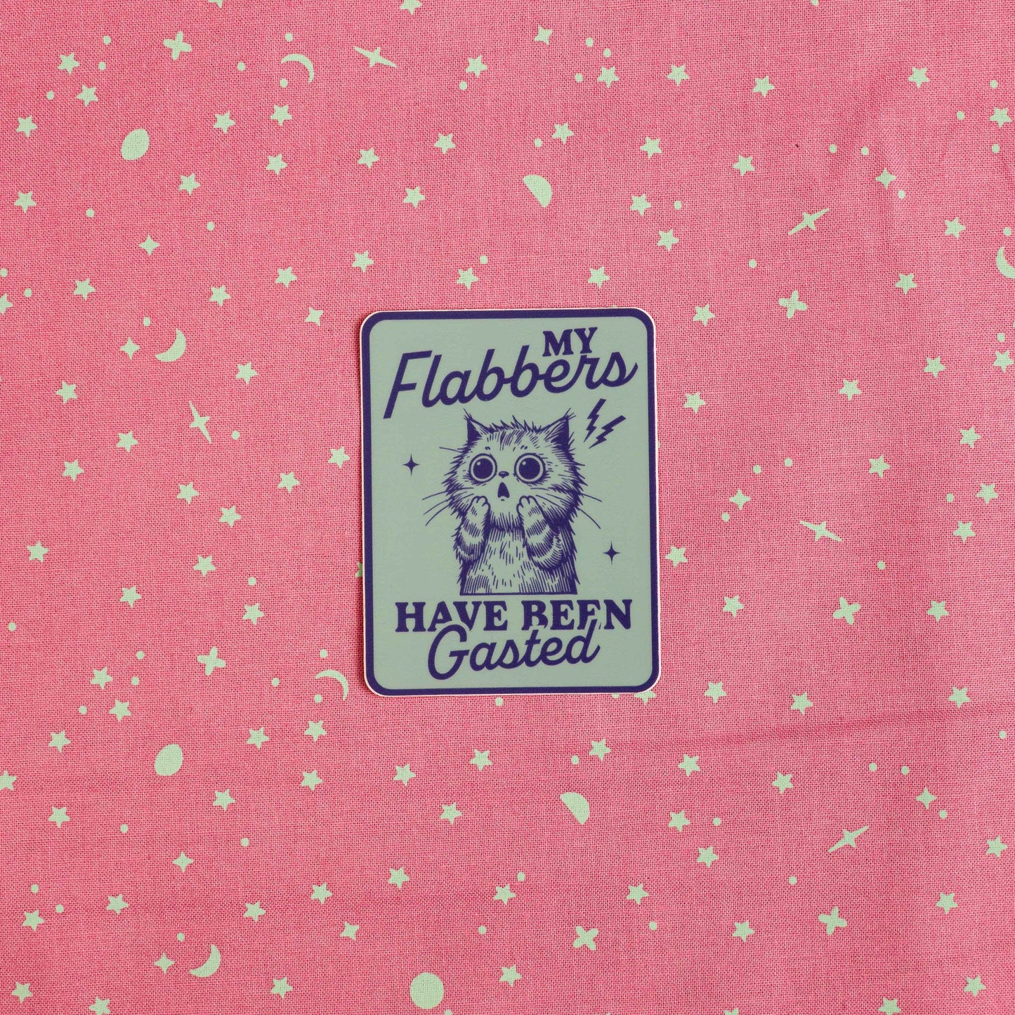 My Flabbers Have Been Gasted - Sticker by Yarnival Stickers