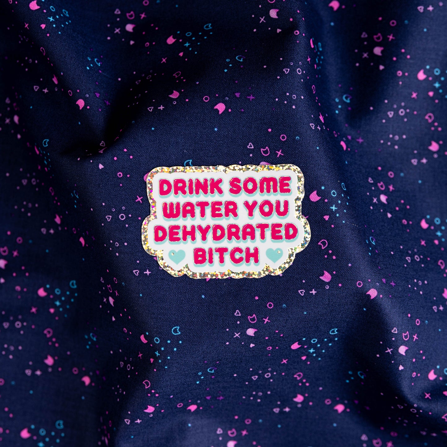 Drink Some Water You Dehydrated Bitch - Glitter Sticker! by TheHissinKitten