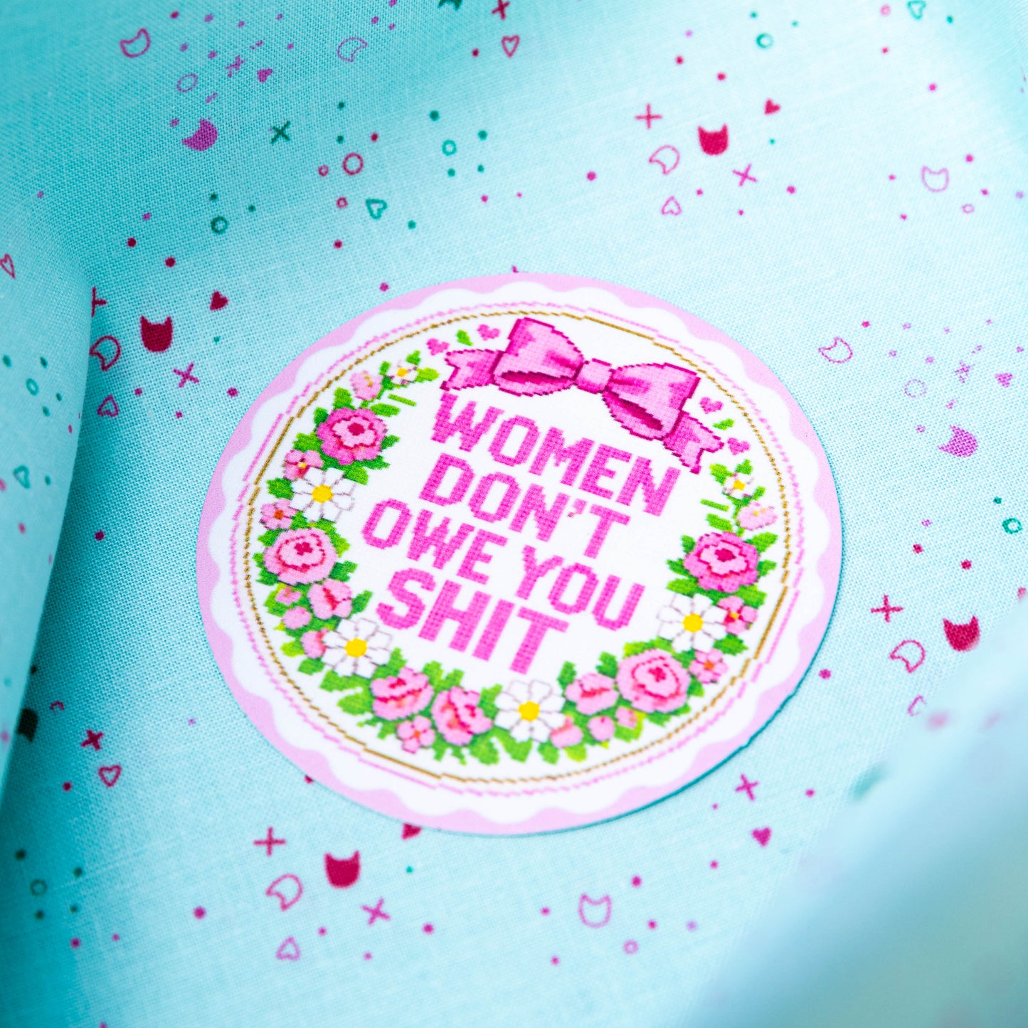 Women Don't Owe You Shit - Waterproof Vinyl Sticker by TheHissinKitten