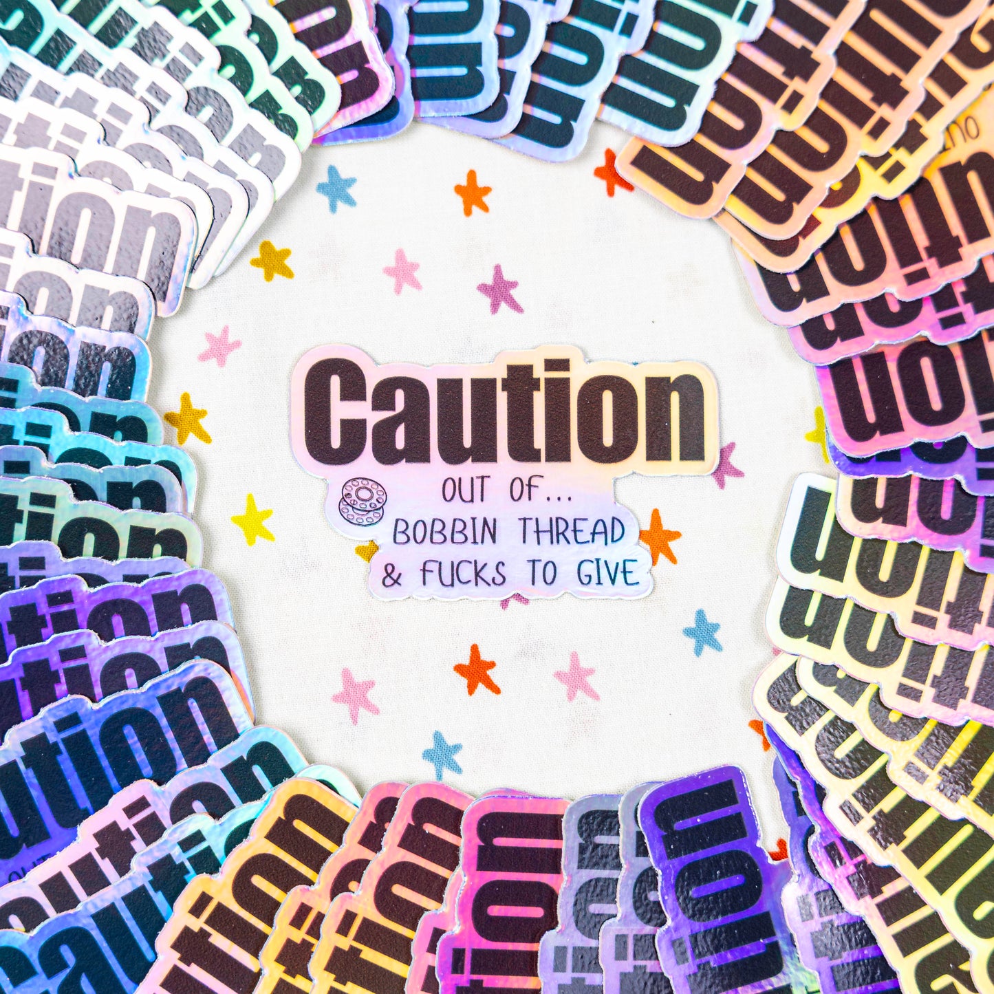 Caution: Out of Bobbin Thread & Fucks to Give Sticker - Sewing Box