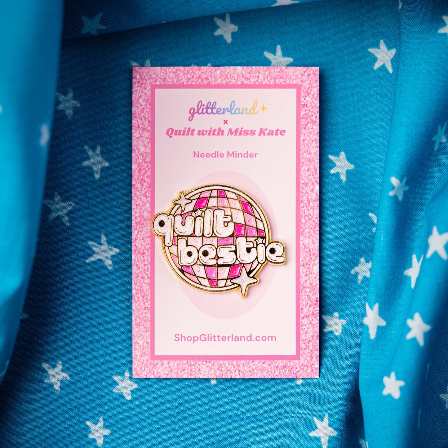 Quilt Bestie Needle Minder | Glitterland x Quilt with Miss Kate