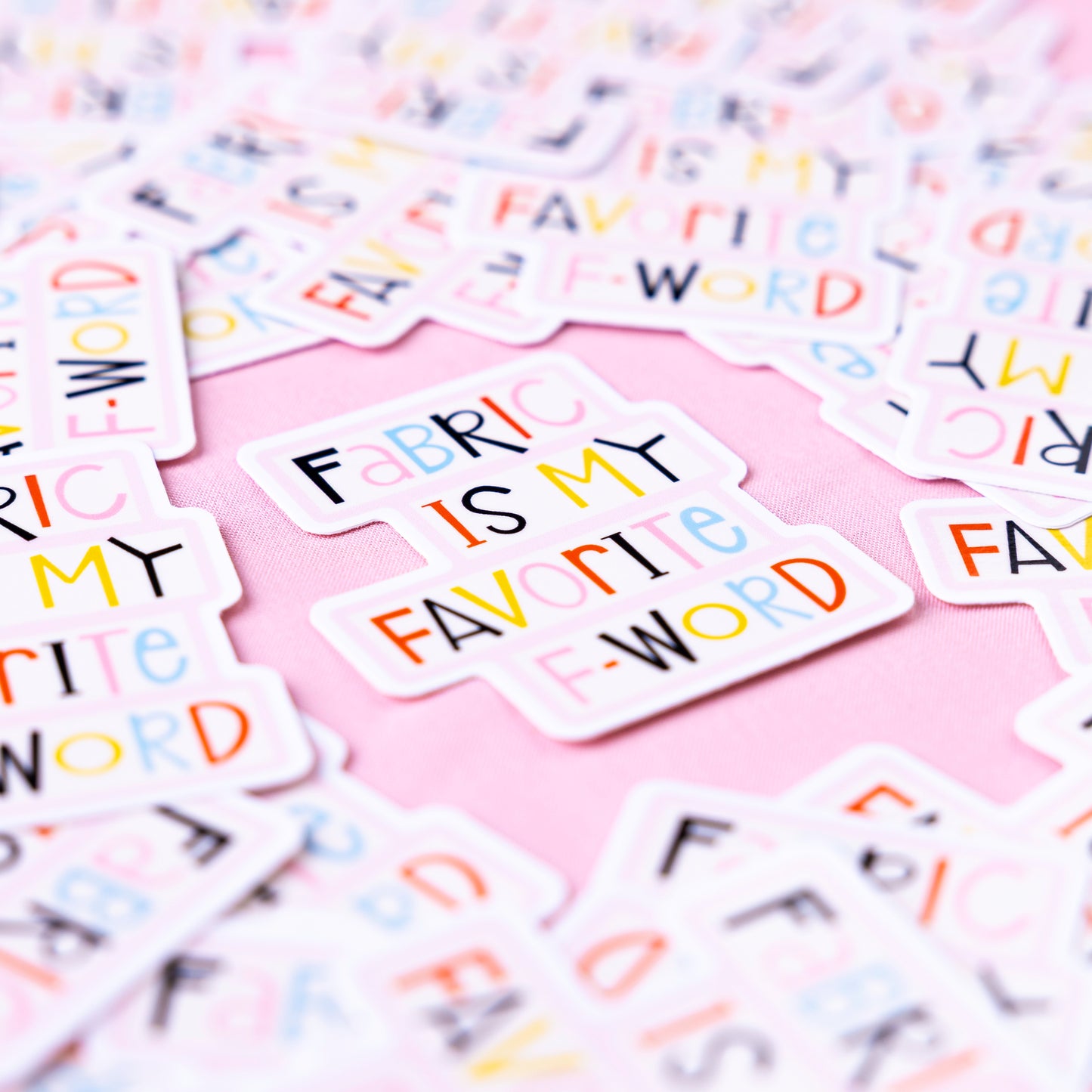 Fabric is My favorite F-Word Sticker by Kati Cupcake