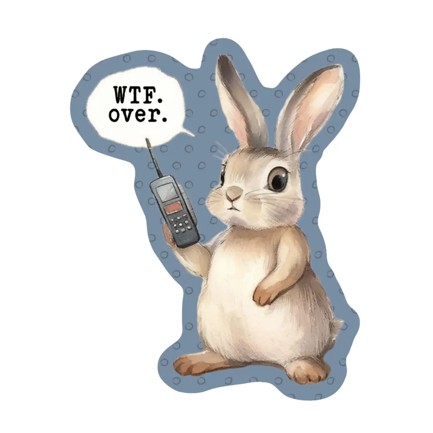 WTF. Over. - Sticker by Juju and Moxie