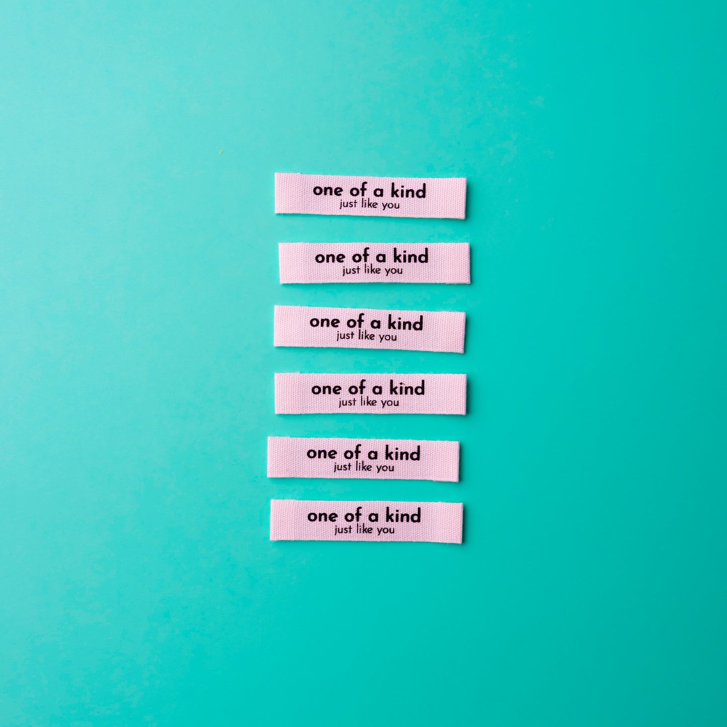 One of A Kind (Just like You!) Lux Sew in Label Label by Intensely Distracted