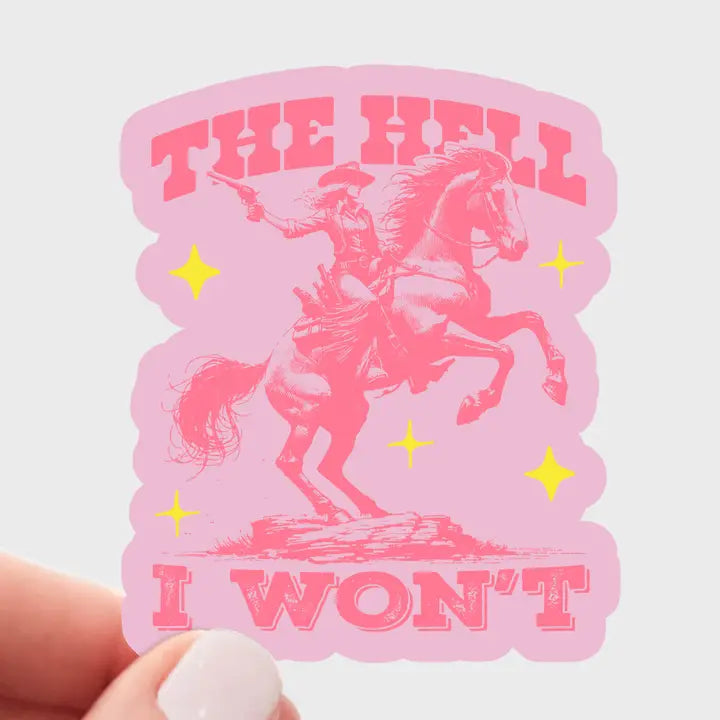 The Hell I Won't Sticker by Yarnival