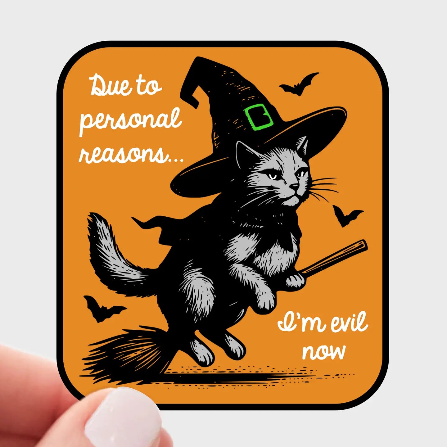 Due to Personal Reasons, I'm Evil Now - Sticker by Yarnival