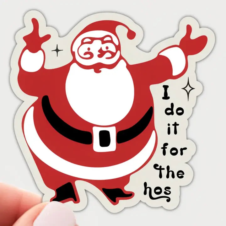 I Do it For the Hos Sticker by Yarnival
