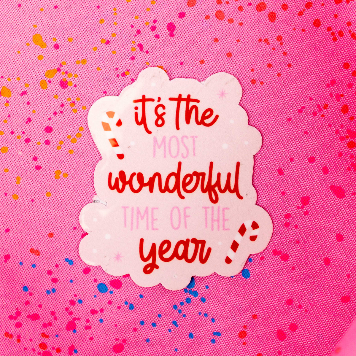 Most Wonderful Time of the Year Sticker by 256 Craft Co