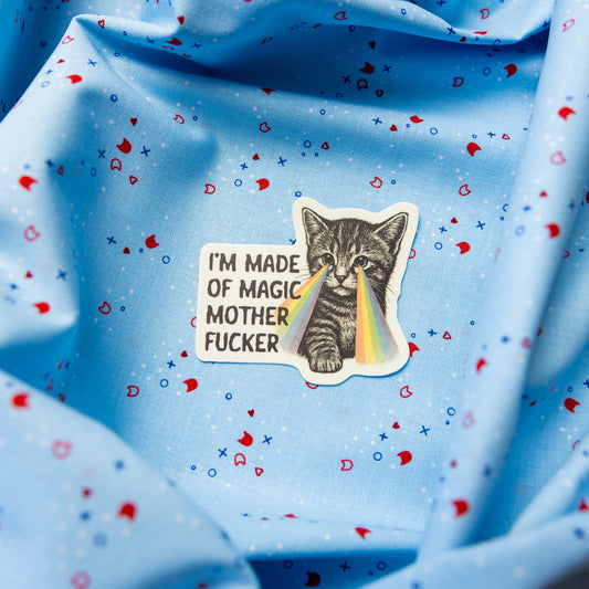 I'm Made of Magic Cat Sticker by Juju and Moxie