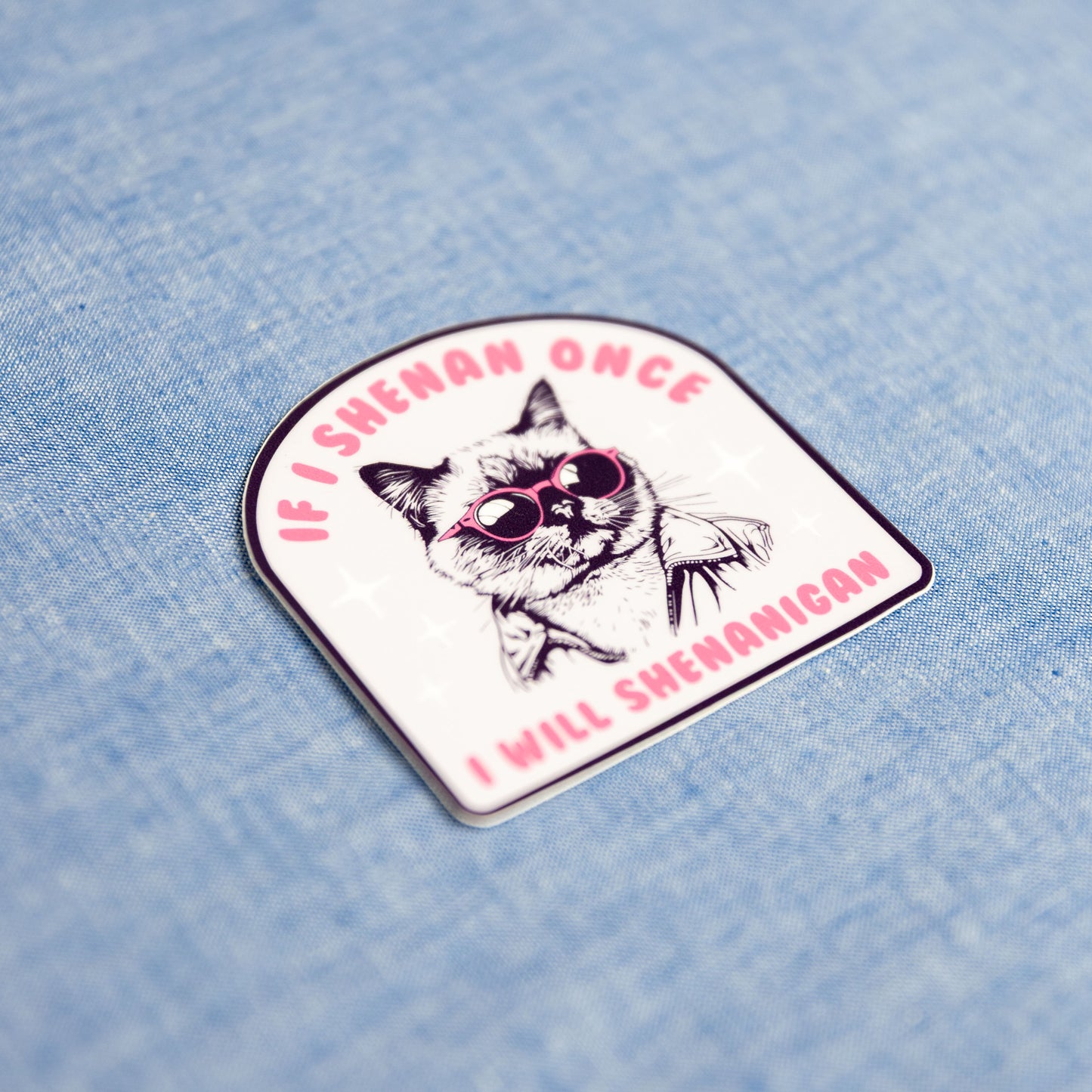 If i Shenan Once - Sticker by Yarnival Stickers