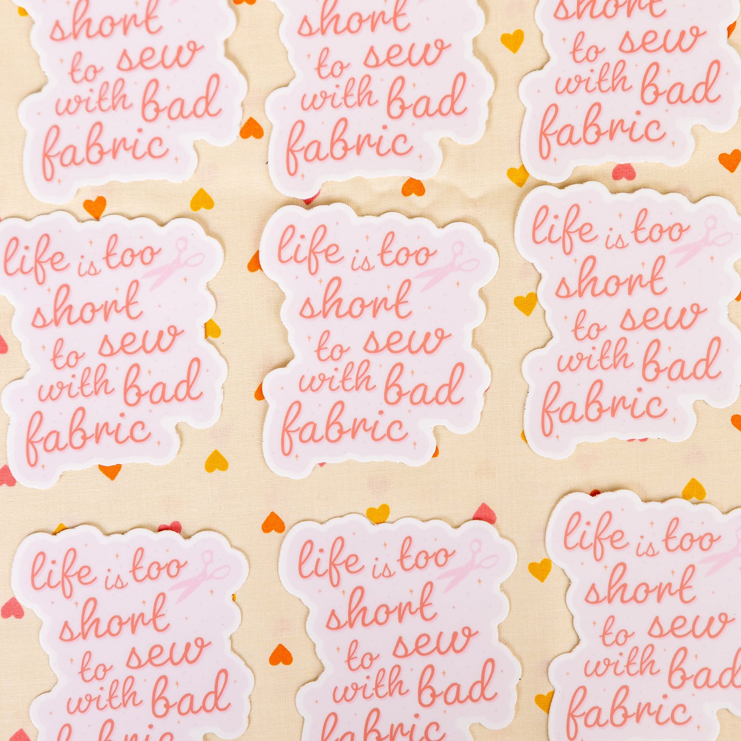 Life is Too Short to Sew with Bad Fabric Sticker by Kati Cupcake