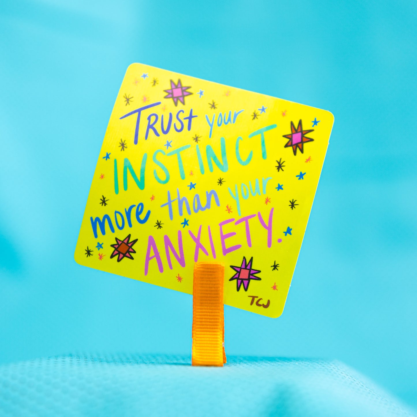 Trust Your Instinct More Than Your Anxiety Sticker by Then Came June
