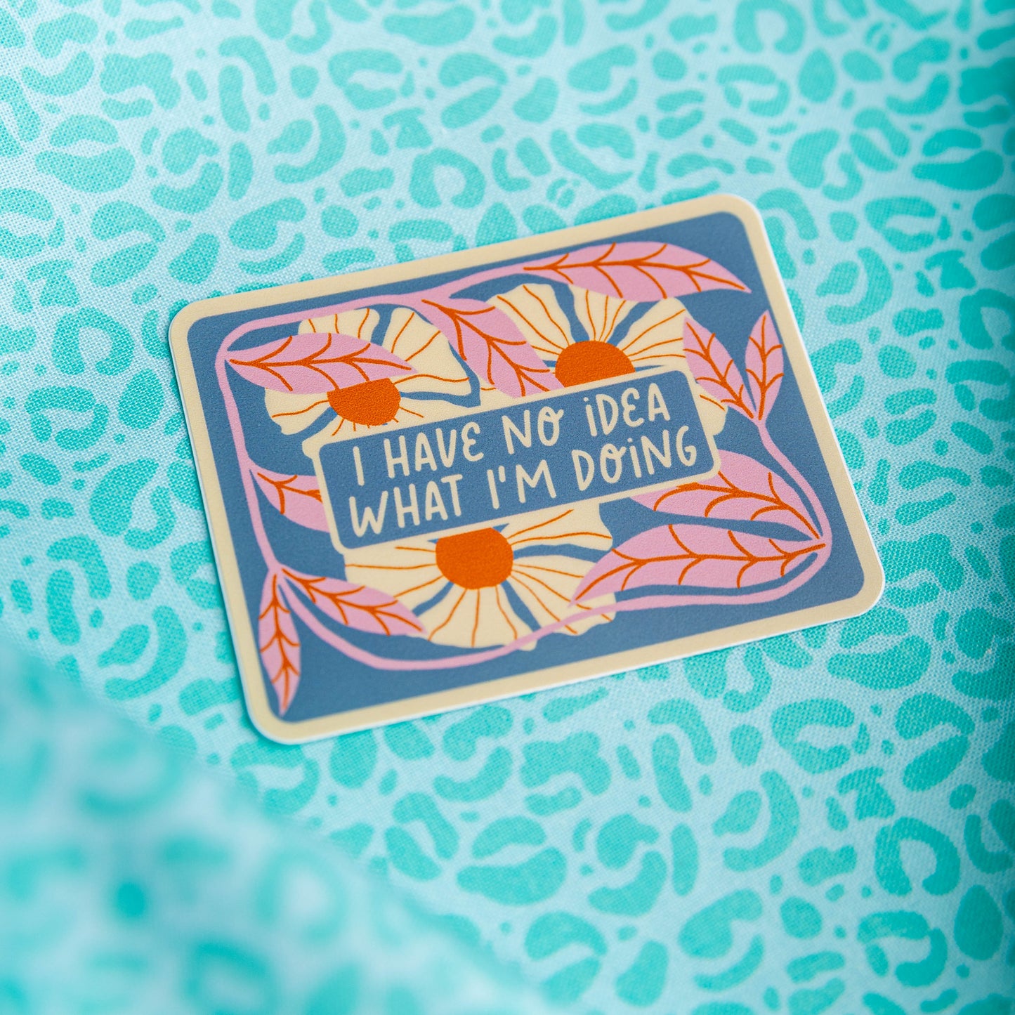 I Have No Idea What I'm Doing - Sticker by Yarnival Stickers