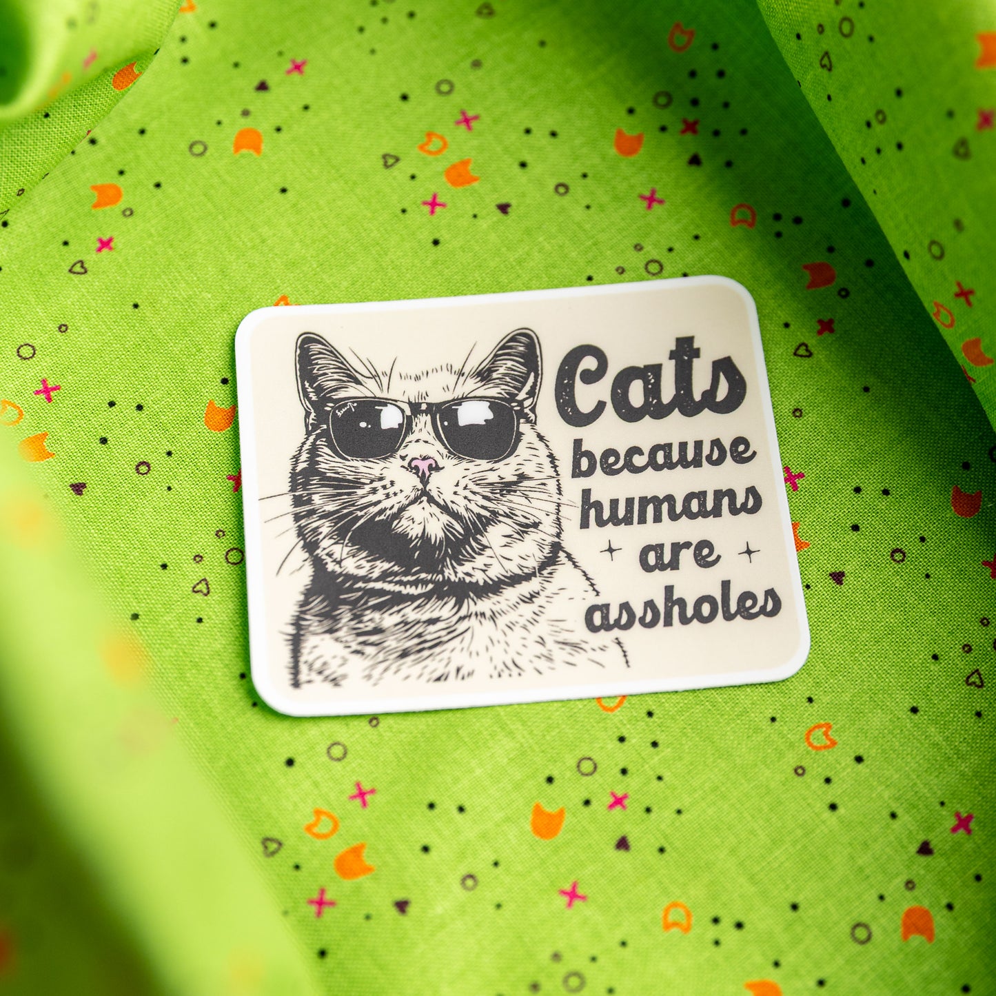 Cats Because Humans are Assholes - Sticker by Yarnival Stickers