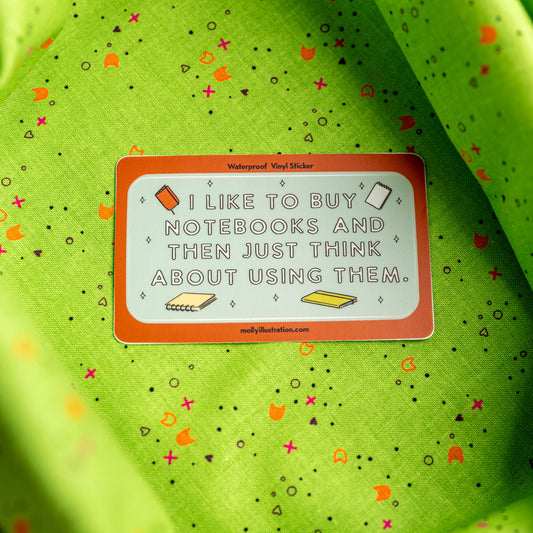 I Like to Buy Notebooks Waterproof Vinyl Sticker by Molly Illustration
