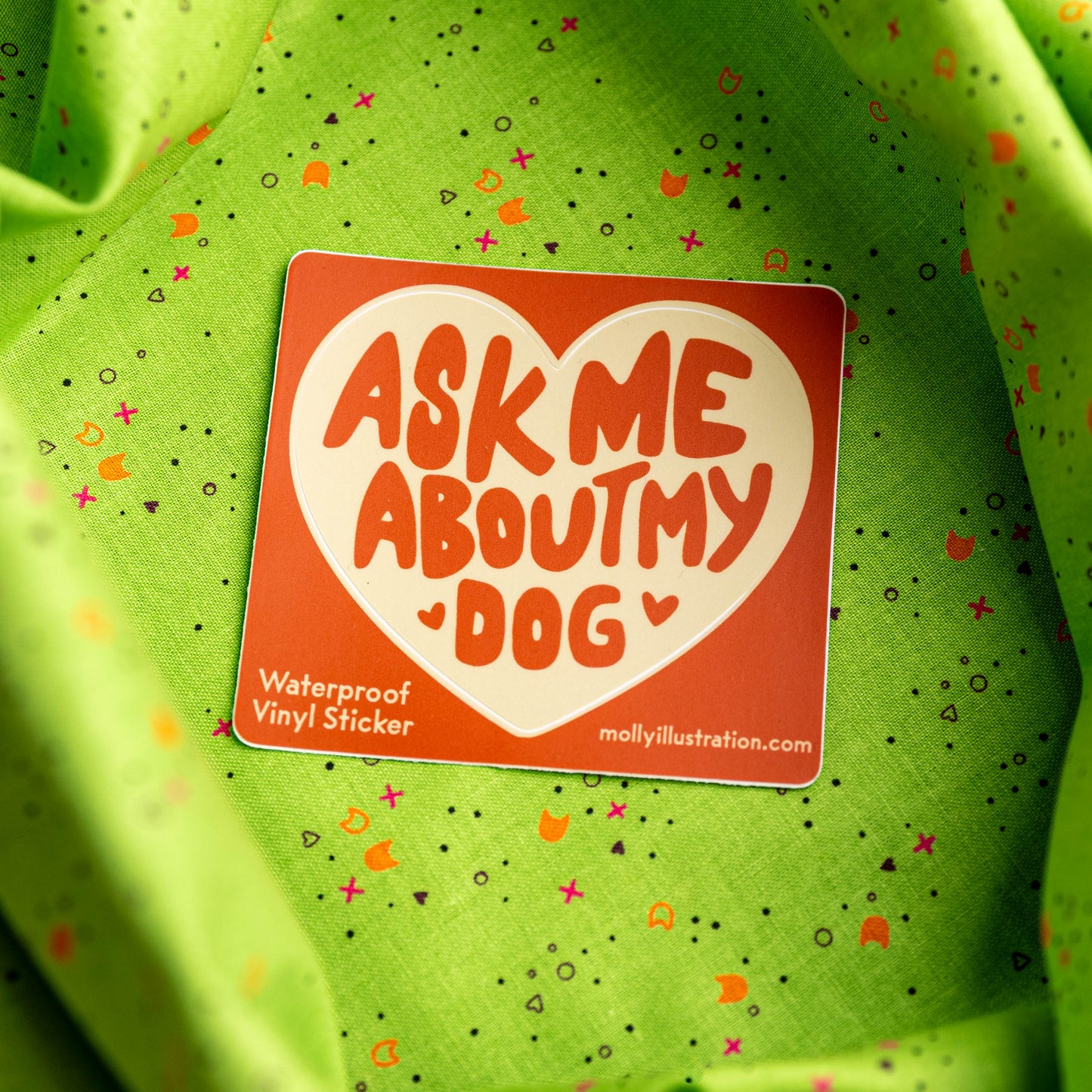 Ask Me About My Dog Waterproof Vinyl Sticker by Molly Illustration