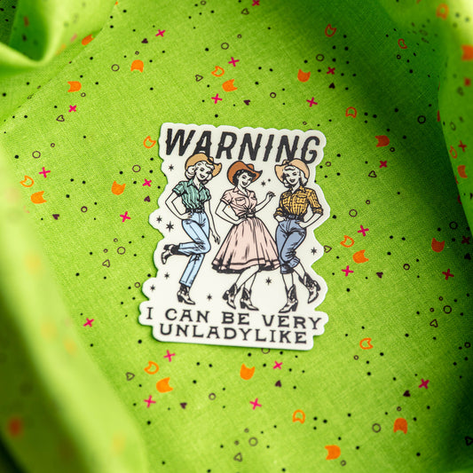 Warning I Can Be Very Unladylike - Sticker by Yarnival Stickers