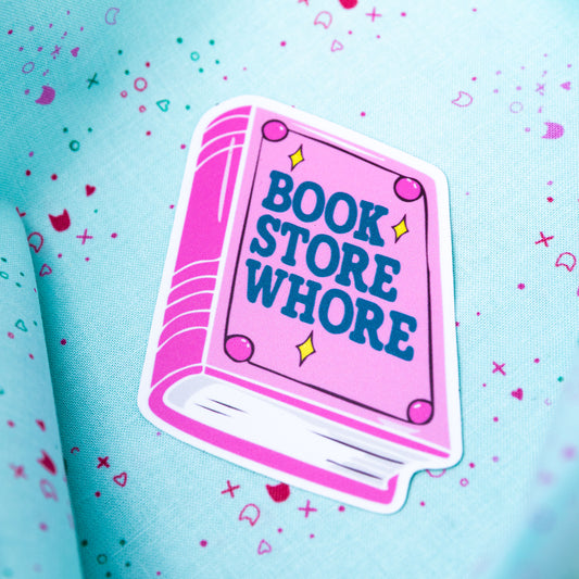 Book Store Whore - Waterproof Vinyl Sticker by TheHissinKitten