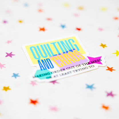 Quilting and Chaos Sticker - Sewing Box
