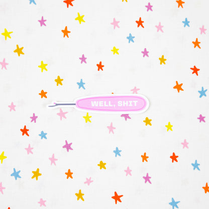 Well, Shit Sticker - Kati Cupcake