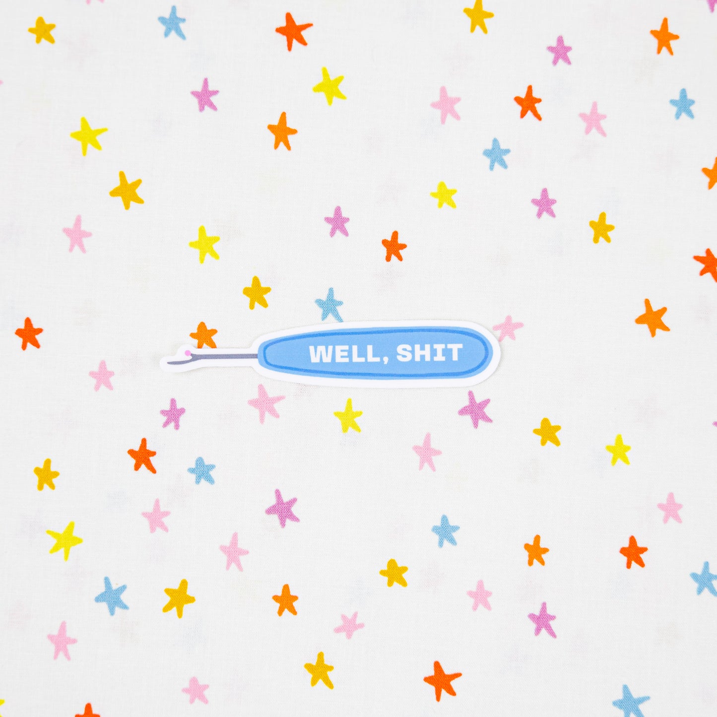 Well, Shit Sticker - Kati Cupcake