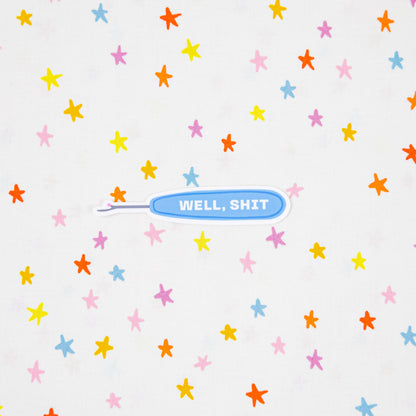 Well, Shit Sticker - Kati Cupcake