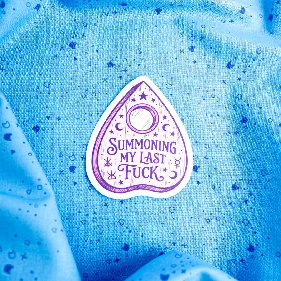 Summoning My Last Fuck Sticker by Juju and Moxie
