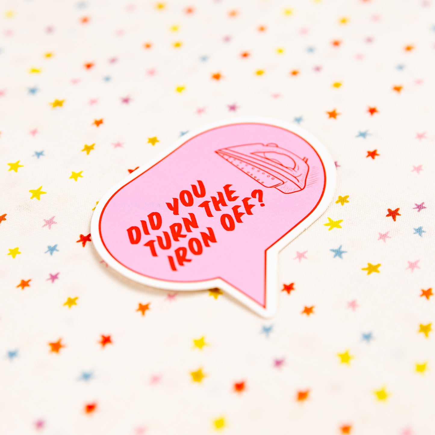Did You Turn the Iron Off? Stickers by Feral Notions