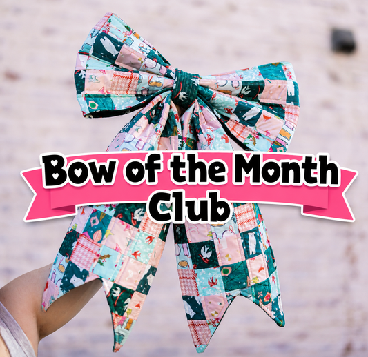 The Quilted Bow of the Month Club