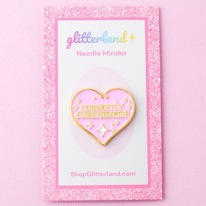 Currently Overthinking Needle Minder by Glitterland