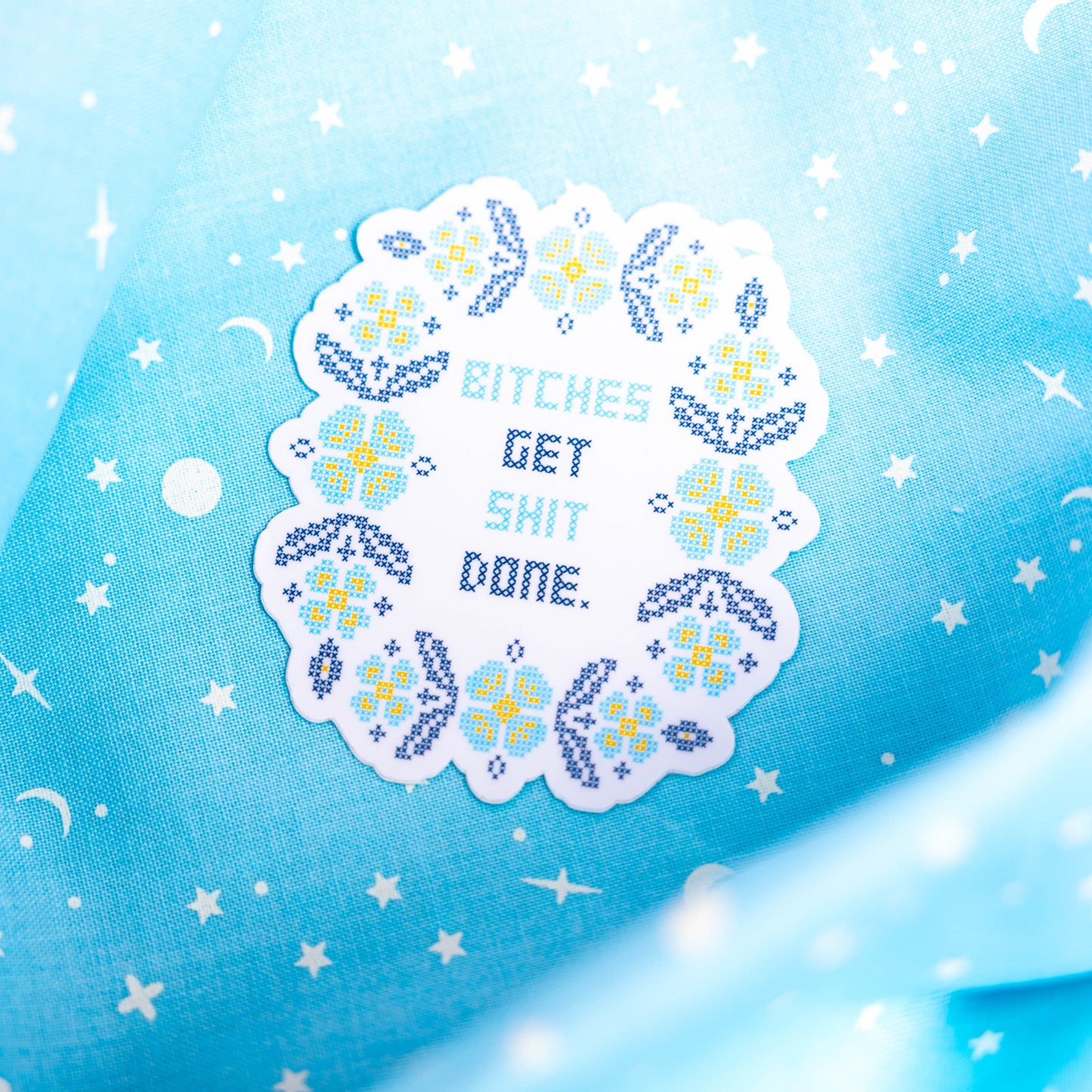 Bitches Get Things Done - Sticker by Yarnival Stickers