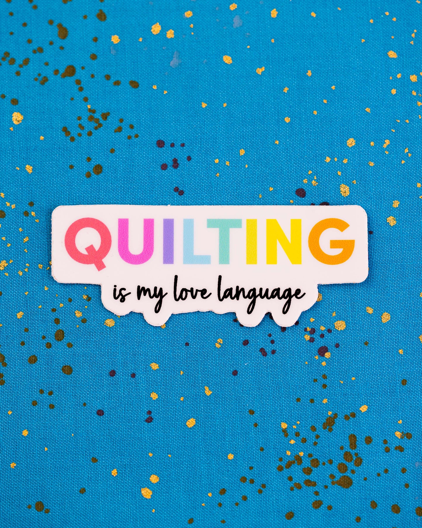 Quilting is My Love Language MIni Sticker by Corrine Sovey