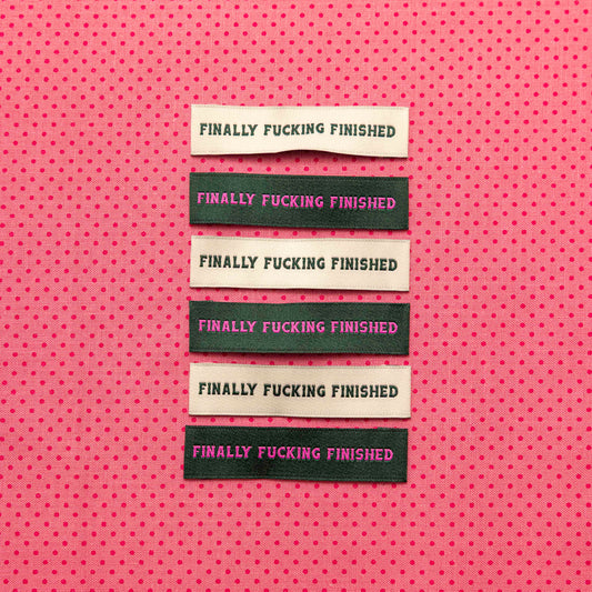 Finally Fucking Finished Labels by Kylie and the Machine