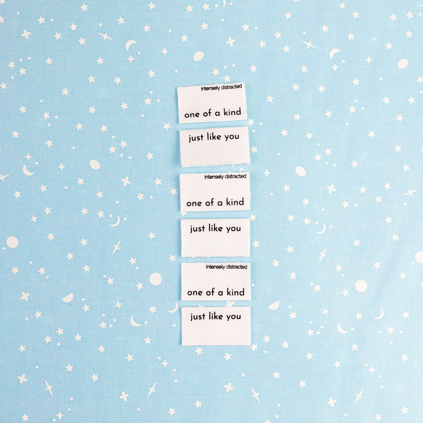 Dual Sided One of a Kind, Just Like You - Cotton Luxe Sew In Label by Intensely Distracted