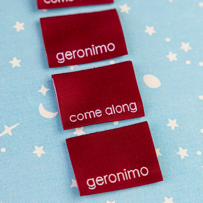 Geronimo, Come Along - Woven Luxe Sew In Label by Intensely Distracted