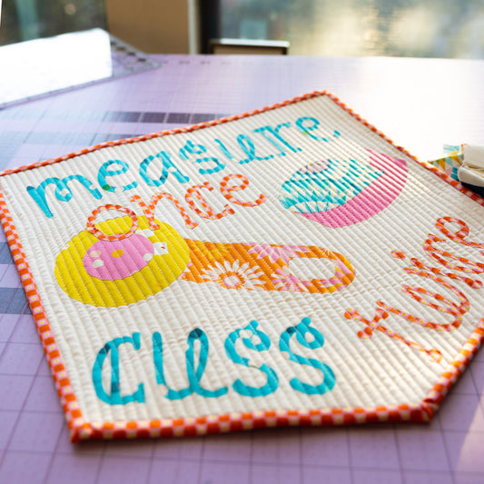 Measure Once Cuss Twice Precut Prefused Kit