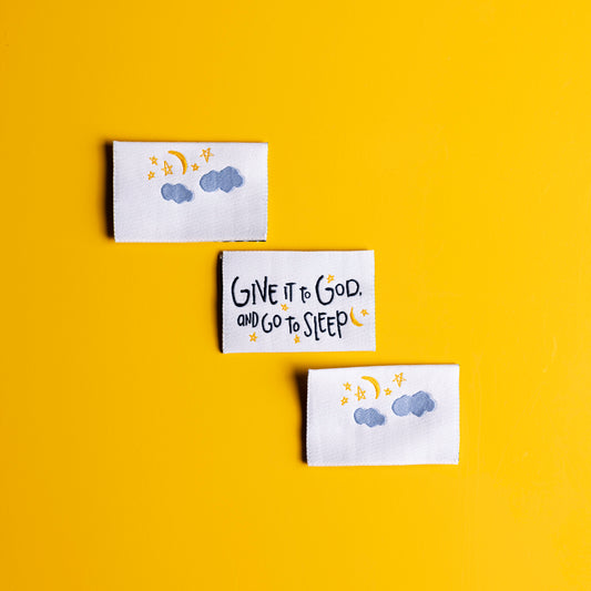 Give it to God, and Go to Sleep Designer Sew in Label by Kati Cupcake