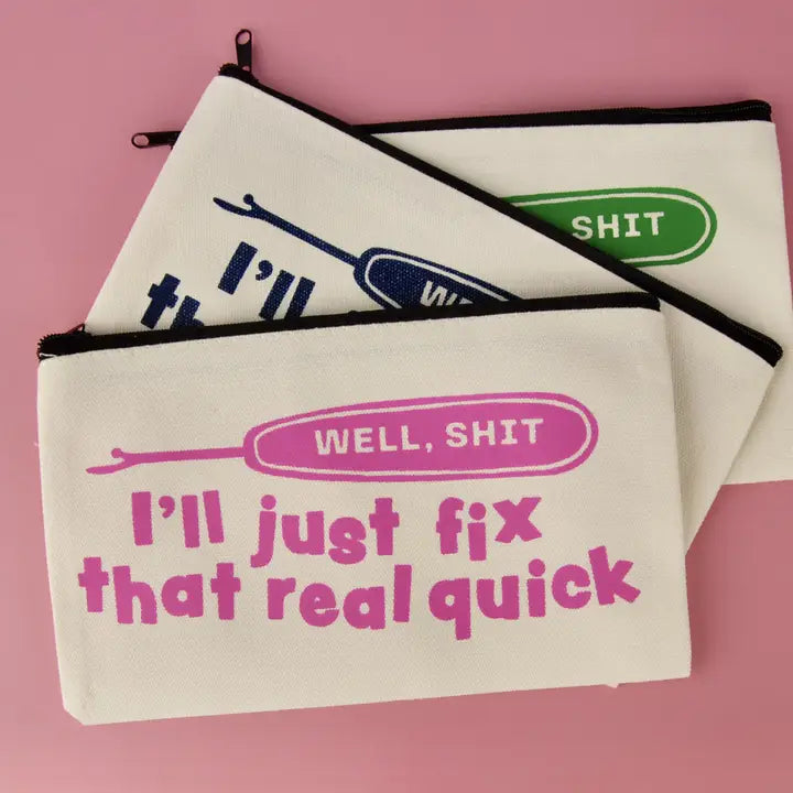 Well Shit Zipper Pouch in by Kati Cupcake