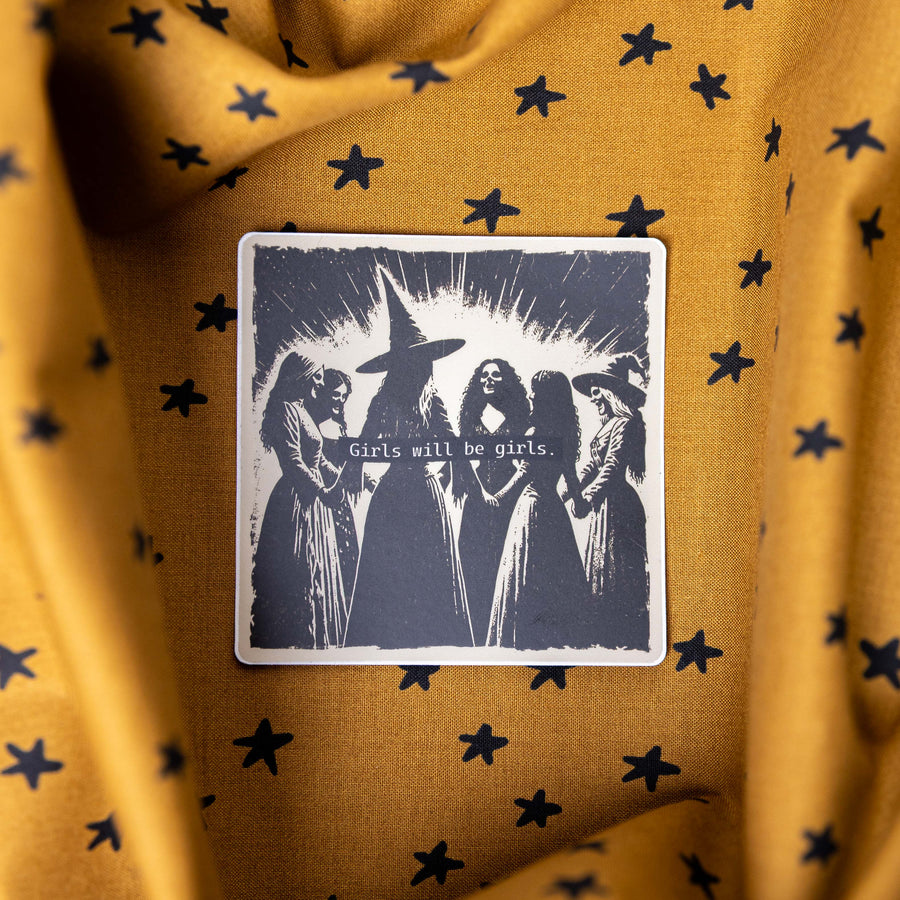 Girls Will Be Girls Witchy - Sticker by Yarnival