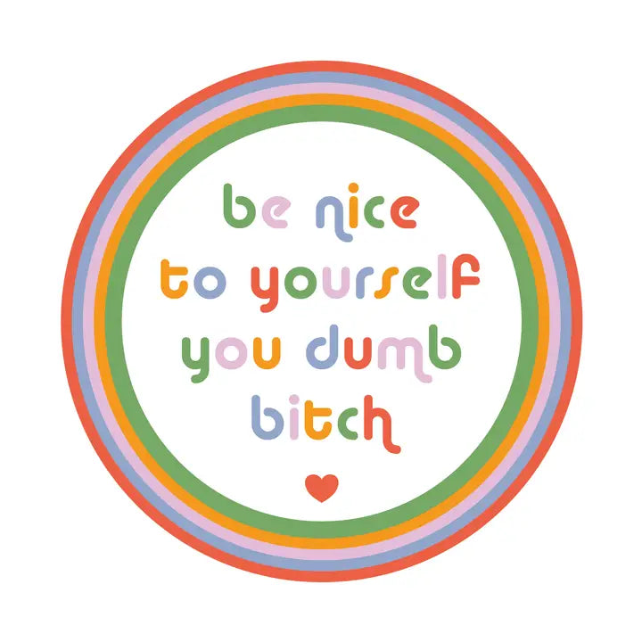 Be Nice to Yourself  Sticker by Juju and Moxie