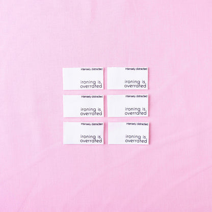 Ironing is Overrrated - Cotton Luxe Sew In Label by Intensely Distracted