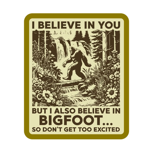 I Believe in Bigfoot - Sticker by Juju and Moxie