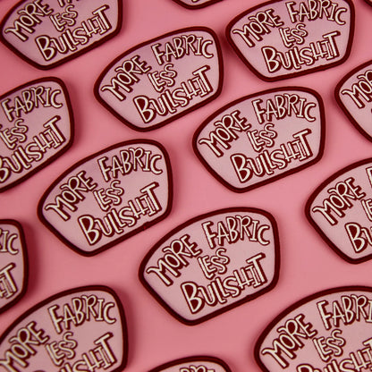More Fabric Less Bullshit Patch by Kati Cupcake