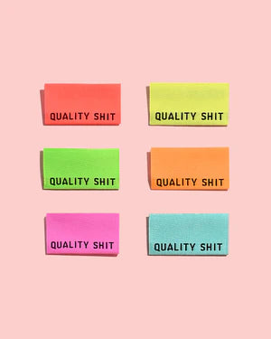 Neon Quality Shit Labels by Kylie and the Machine