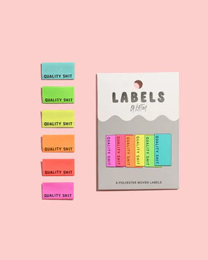 Neon Quality Shit Labels by Kylie and the Machine