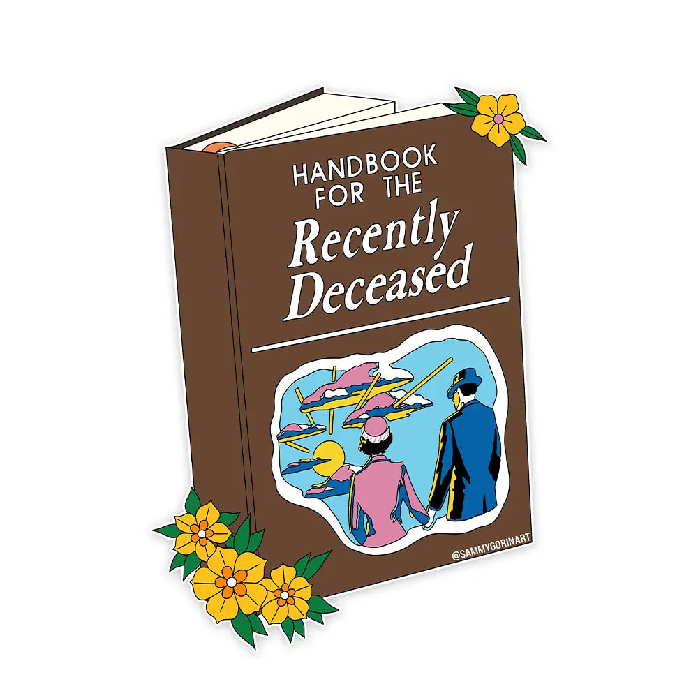 Recently Deceased Sticker by Sammy Gorin