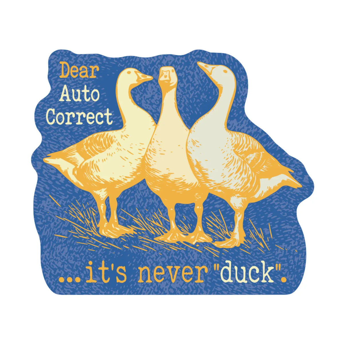 Dear Autocorrect Sticker by Juju and Moxie