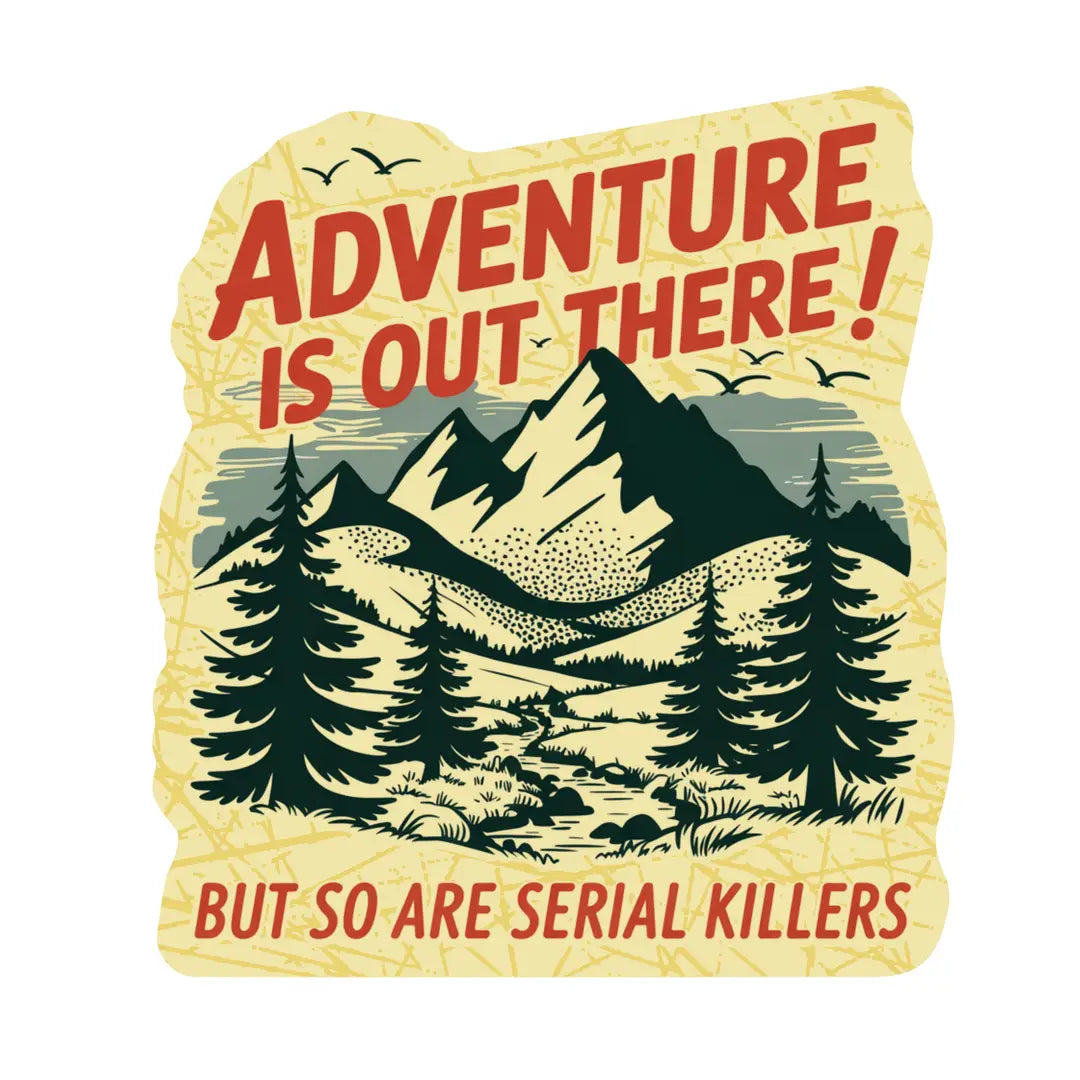 Adventure is Out There Sticker by Juju and Moxie