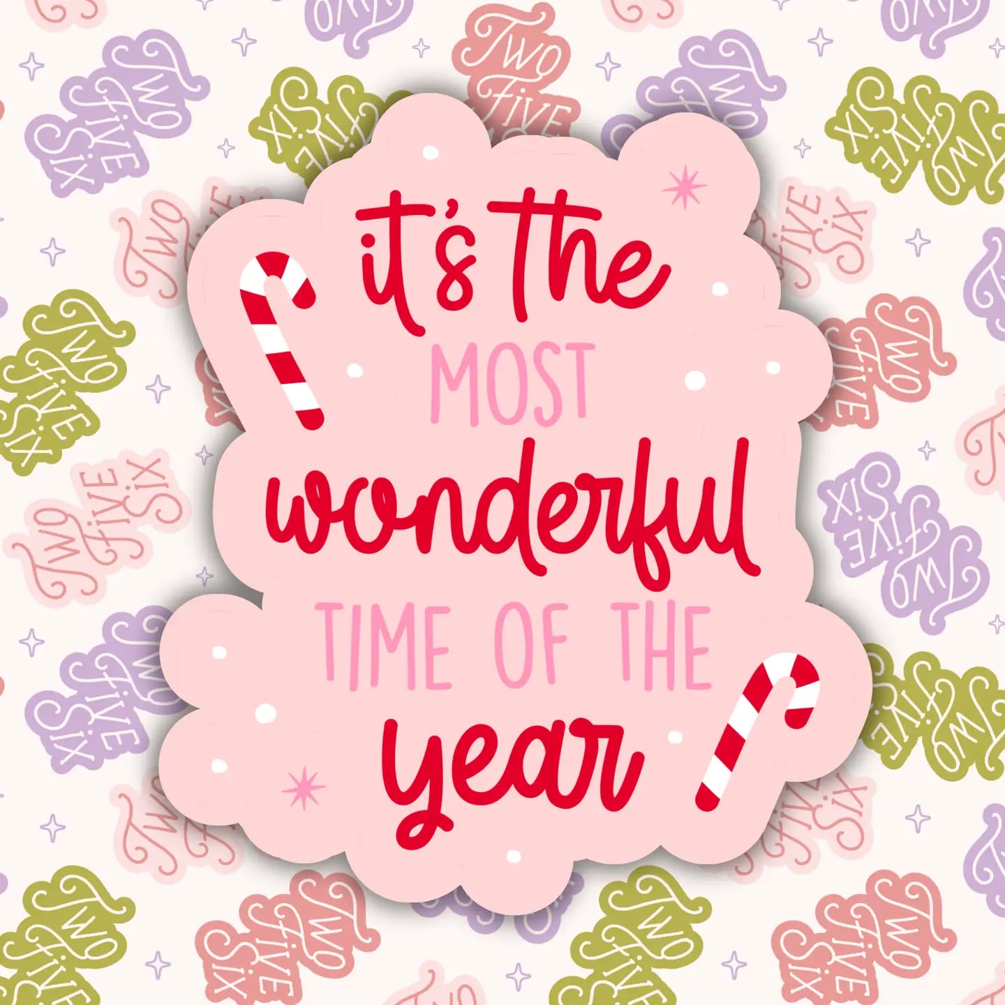 Most Wonderful Time of the Year Sticker by 256 Craft Co