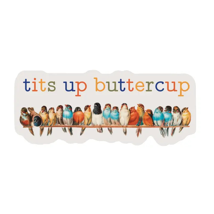 Tits Up Buttercup Sticker by Juju and Moxie